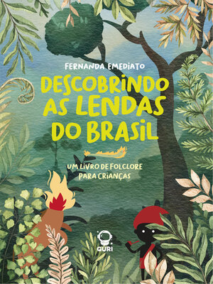 cover image of Descobrindo as lendas do Brasil |  Edição acessível com descrição de imagens